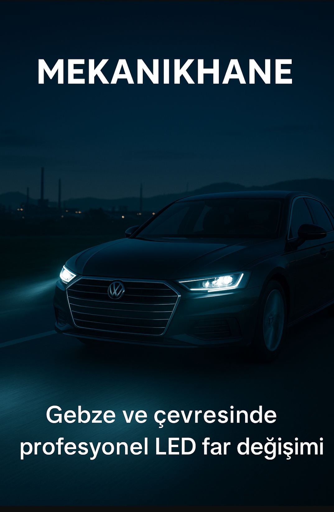 Gebze LED Far Uygulaması ve Değişimi